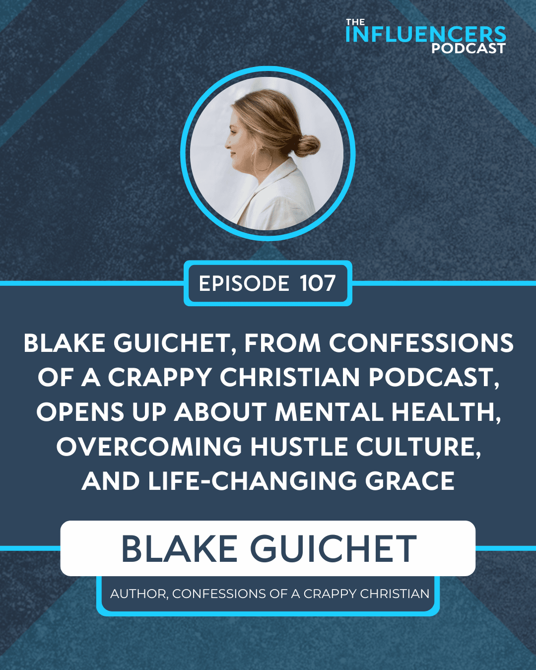 Episode 107 Episode 107 with Blake Guichet.