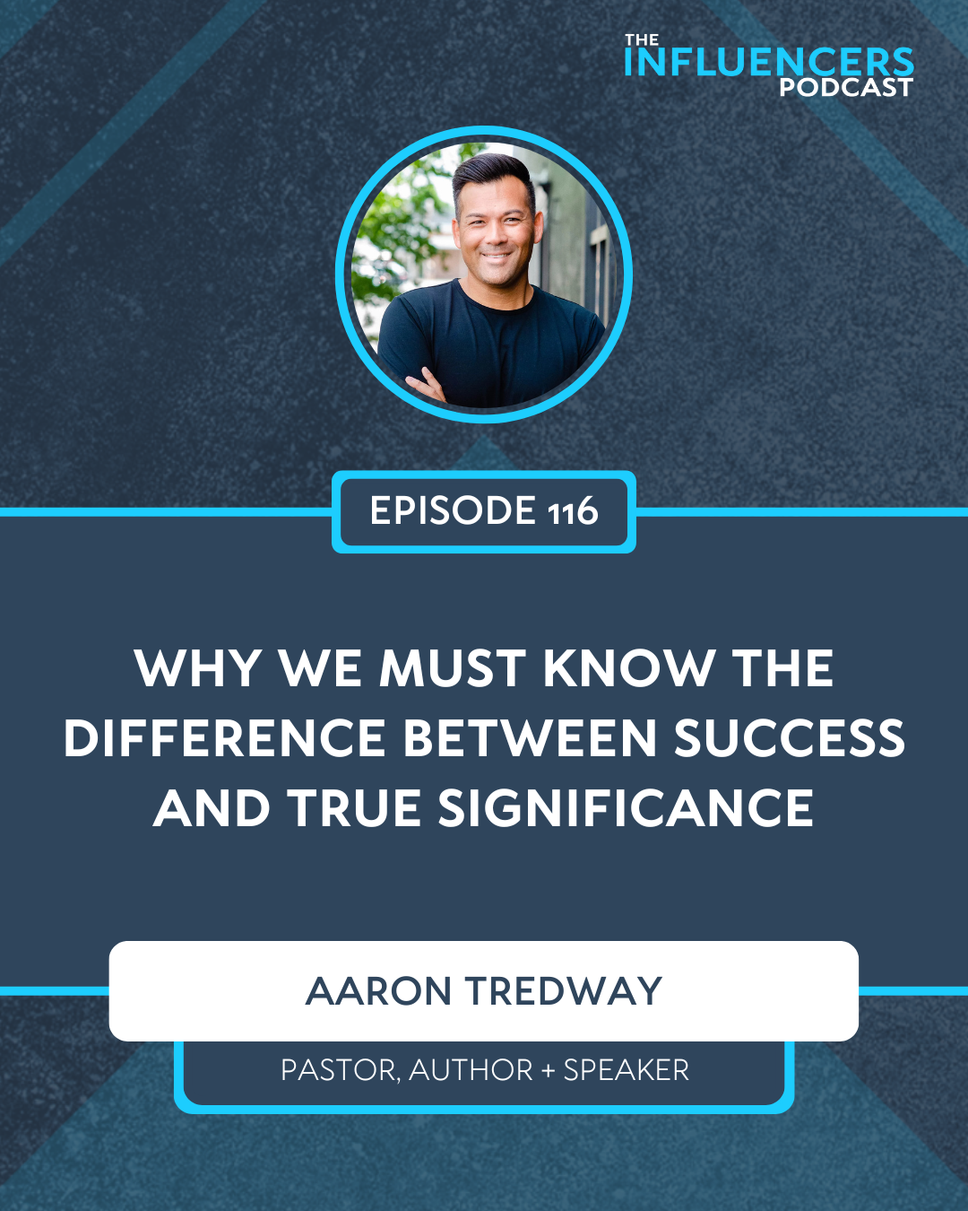 Episode 116 Episode 116 with Aaron Tredway.