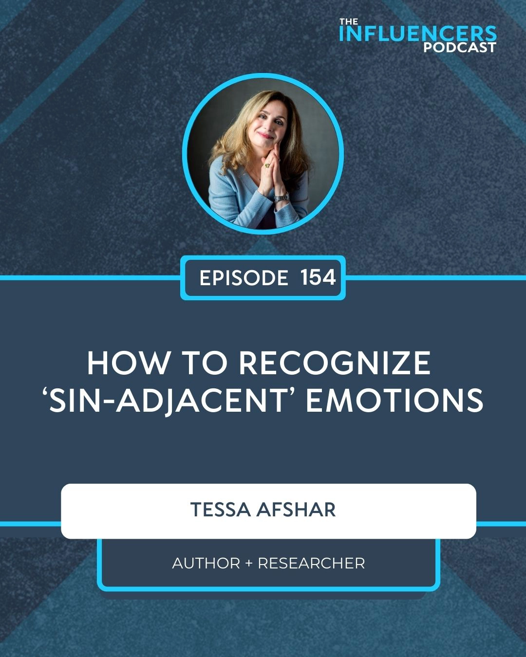 Episode 154 Episode 154 with Tessa Afshar