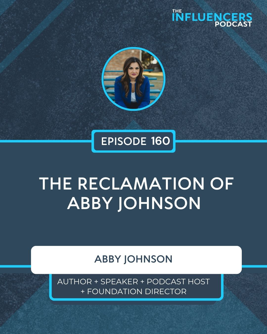 Episode 160 with Abby Johnson.
